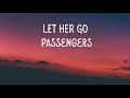 Let Her Go (Passengers) | Bass Boosted   Reverb Version.