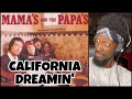 FIRST TIME HEARING The Mamas & The Papas - California Dreamin | Reaction