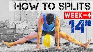 14 Splits Week 4 How To Do Side Splits For Beginners -Beach Ball-