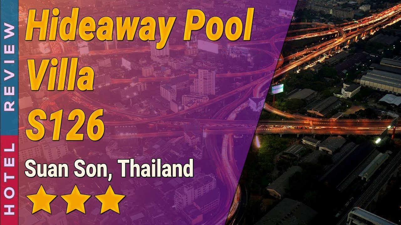 Hideaway Pool Villa S126 hotel review | Hotels in Suan Son | Thailand Hotels | ข้อมูลทั้งหมดเกี่ยวกับsea&sea villa resortที่สมบูรณ์ที่สุด