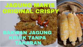 BAKWAN JAGUNG MANIS KRISPI CEMILAN ANAK MAJIKAN