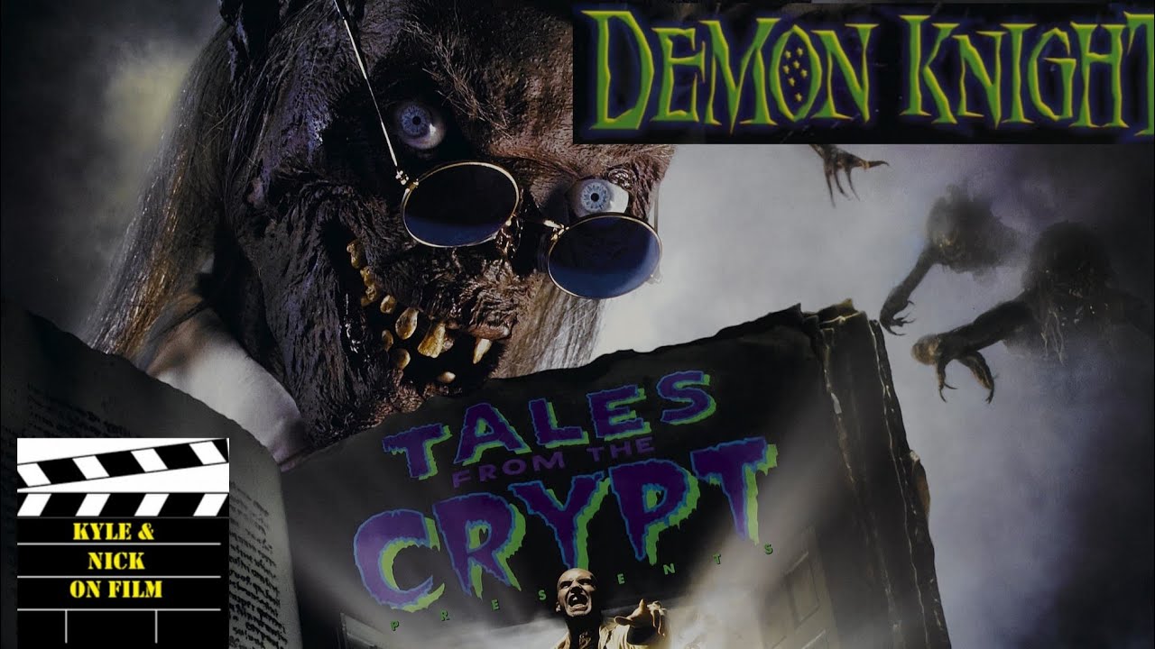 Tales from the Crypt presents Demon Knight (1995) Horror for Boils