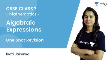 Algebraic Expressions | One Shot Revision | Maths | Unacademy 7th | Jyoti Jaisawal