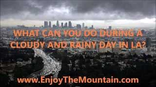 What to do on a rainy day? Enjoy the Mountain with us!