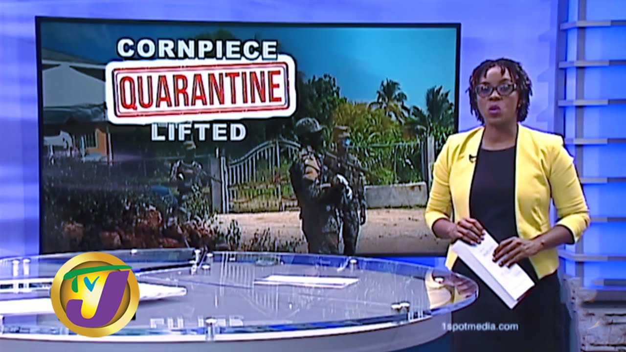Cornpiece in Clarendon, Jamaica Quarantine Lifted TVJ News YouTube