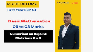 MSBTE Diploma Adjoint Of Matrices/Basic Mathematics K-Scheme/First Year Sem 01.
