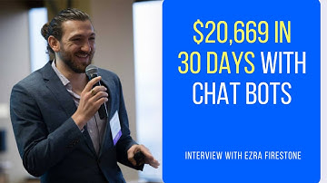 How Ezra Firestone Generated $20,669 In 30 Days With Messenger Chat Bots (Part 1 of 5)