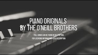 Piano Originals by The O'Neill Brothers 