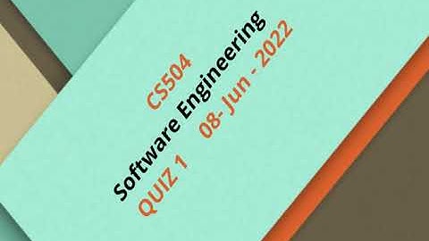 CS504-Software Engineering Quiz No 1