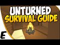 Unturned 3.0 ➤ SURVIVAL GUIDE - How To Build A Base, Base Building, Storage, Crafting [Part 3]