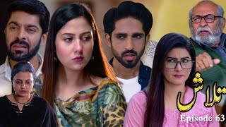 Download Lagu Talaash EP 63 | Drama Review | Talaash Drama Upcoming Episode MP3
