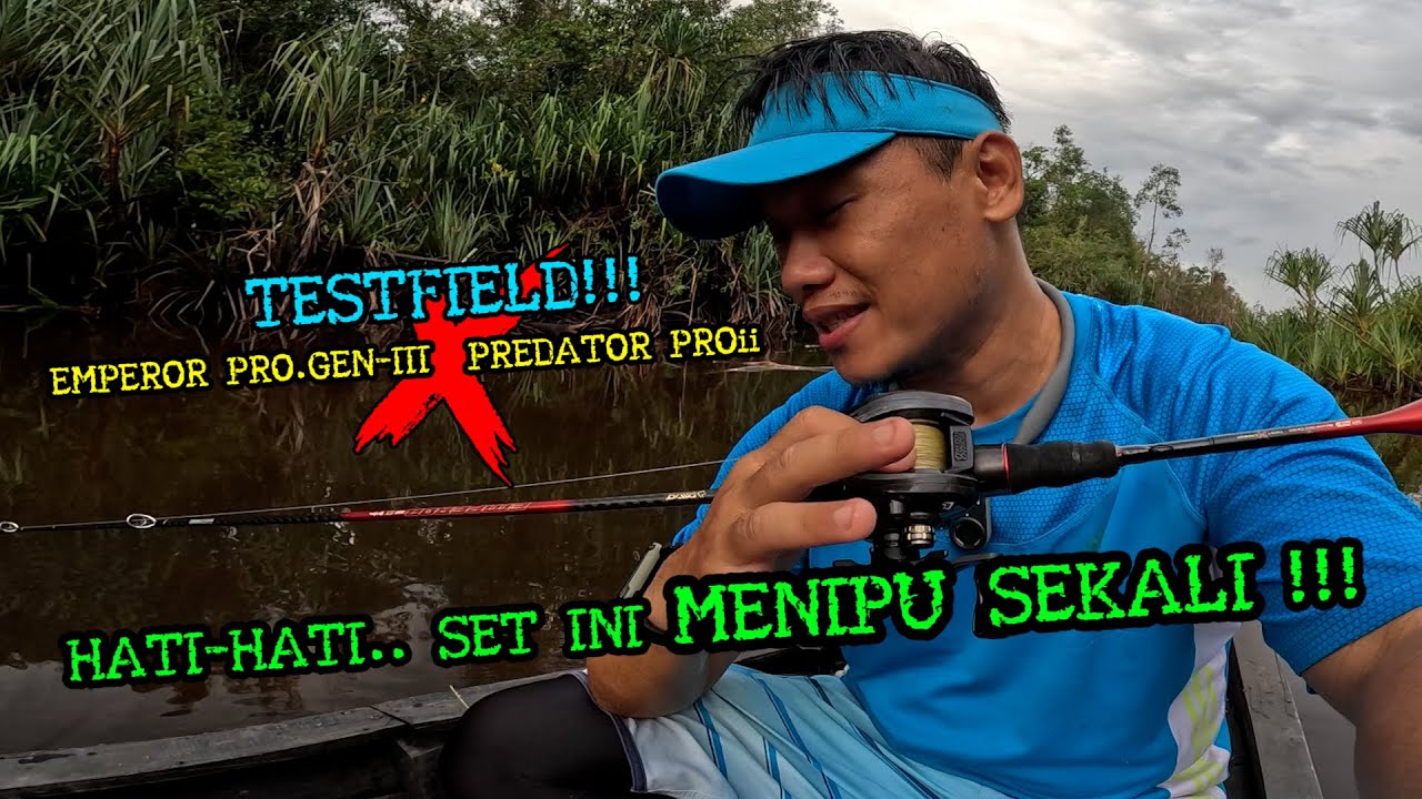 TRIPNYA BRUTAL. MANCINGNYA BRUTALL. MAKANNYA BRUTALLL!!! DAIDO  EMPEROR PRO GEN 3 X PREDATOR PROii
