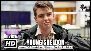 YOUNG SHELDON Season 7 Episode 9 Breakdown | Recap | Ending Explained