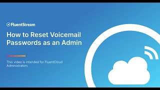 MyFluentCloud Voicemail Password Reset