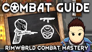 RimWorld Guide to Combat | Combat Basics for Beginners & Veterans [2023, 1.4+]