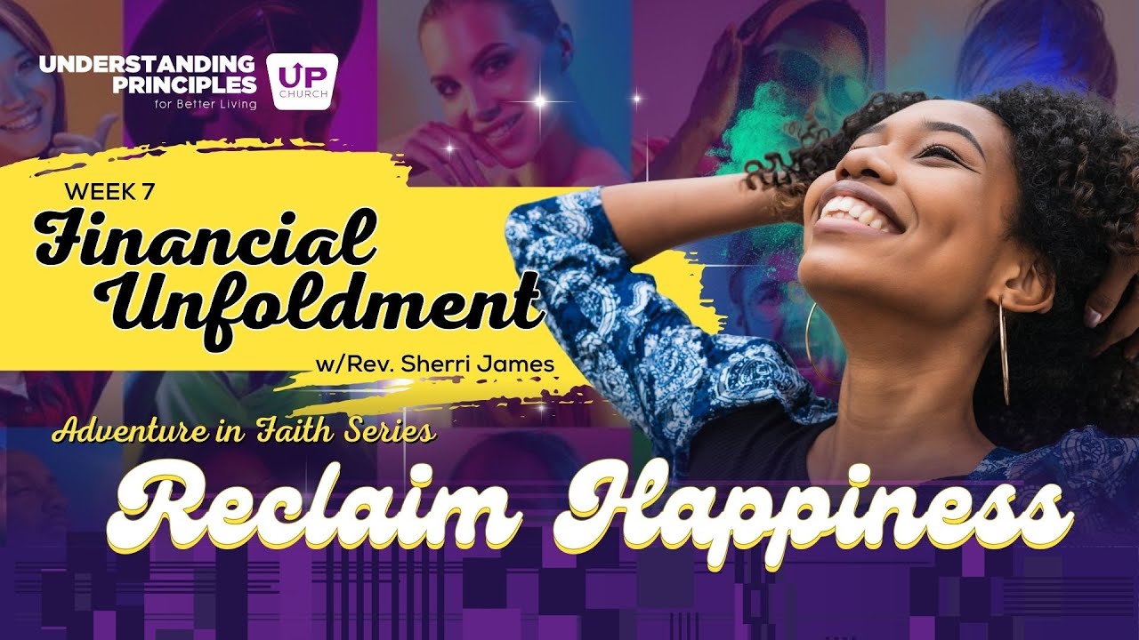Financial Unfoldment (Adventure in Faith) | UP Church Sunday Worship Experience -  November 16, 2025