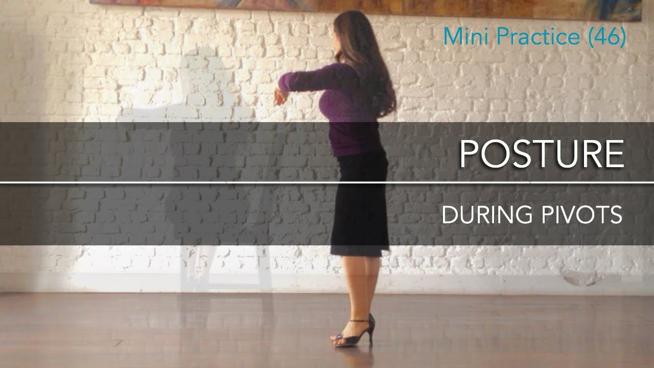 Posture during pivots Mini Practice (46) YouTube