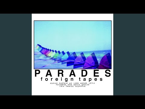 Parades — Lung Full of Light