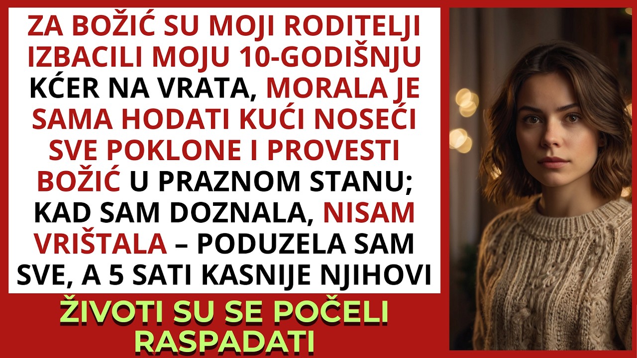 Roditelji su na Božić izbacili moju 10-godišnju kćer, a prabaka je nazvala odvjetnicu