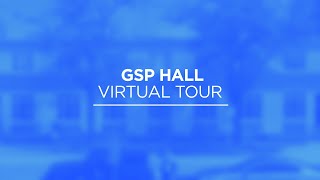 GSP Hall 2-Person Room Virtual Tour