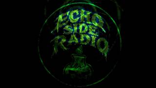 Season 13 Smokers Corner : Echo Side Radio
