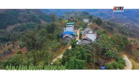 Bản làng người Nùng Dín | THLC
