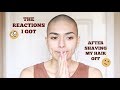 SHAVING MY HEAD BALD (the reactions I got)