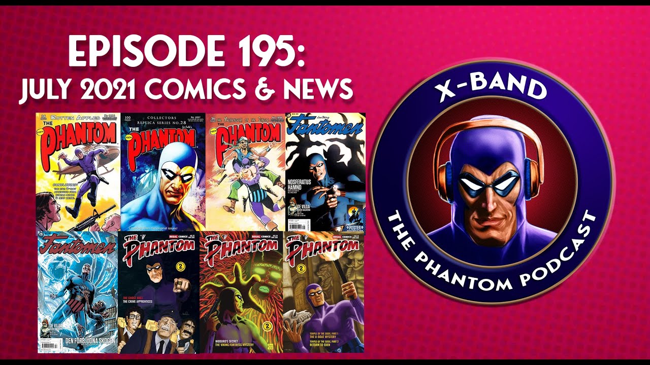 X-Band: The Phantom Podcast 