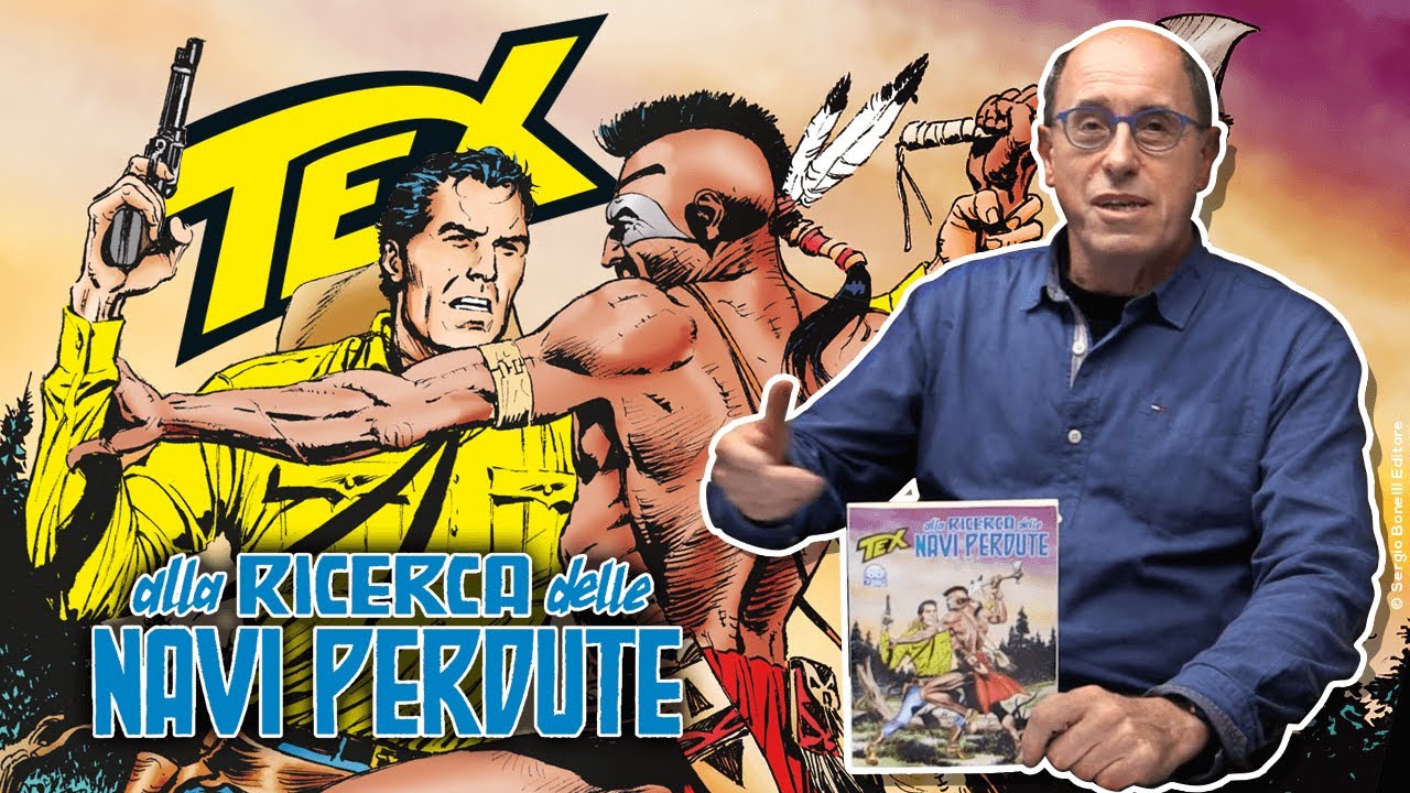 Mauro Boselli presenta Tex "Alla ricerca delle navi perdute"!