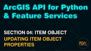 Update a Feature Service Item Homepage Properties in ArcGIS Online with the ArcGIS API for Python