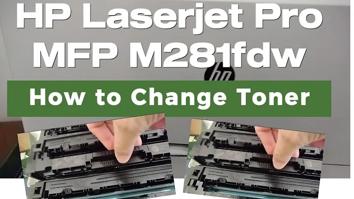 HP Laserjet Pro MFP M281fdw | How to change Toner