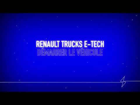 Renault Trucks E-Tech - Démarrer le véhicule