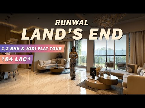 Runwal Land's End | Spacious River View Apartments | 1,2 BHK and Jodi Apartments | Sample Flat TOur