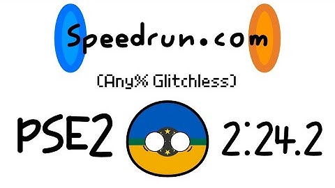 Portal Scratch Edition 2 Any% Glitchless WR (2:24.2)