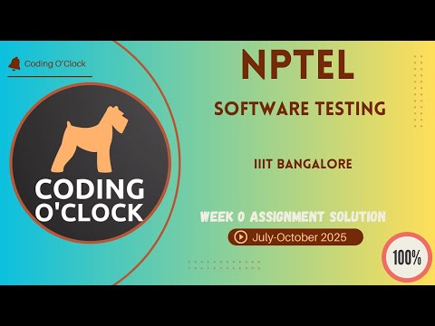 NPTEL Software Testing Week 0 QUIZ Solution July-October 2025 IIIT Bangalore