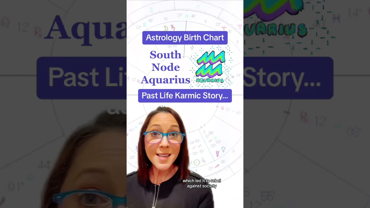 Astrology South Node Aquarius Natal Chart Past Life Story Birth Chart 