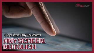 WeMEMS - Touchless Panel