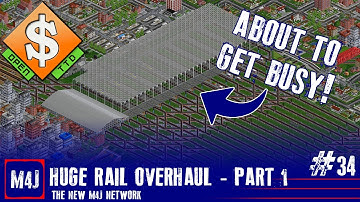 HUGE Rail Overhaul - Part 1 | The New M4J Network