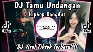 DJ Tamu Undangan - Hiphop Dangdut Version ||Sampai Jumpa Goodbay Sayang Aku Rabi Viral Tiktok !!!