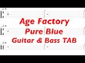 Age Factory - Pure Blue【ギター&ベースTAB譜】【練習用】【tab譜】