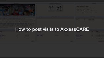 Posting Visits to AxxessCARE