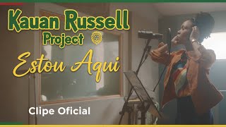 Kauan Russell Project - Estou Aqui (Clipe Oficial) Reggae