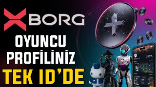 Xborg Tüm Oyuncu Profilleriniz Tek Id De Xborg Portal, Launchpad Ve Oyun Platformu