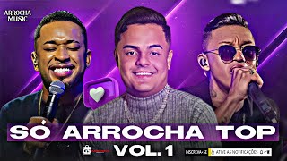 HEITOR COSTA - TOQUE DEZ - SILFARLEY - SÓ ARROCHA TOP - VOL 1 - SELEÇÃO DAS MELHORES | ARROCHA MUSIC