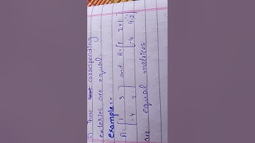 Definition of equal matrices and examples  comments session ma zaroor bty video keasy lgy ap ko