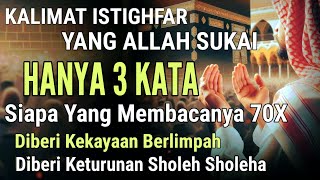 Download Lagu RUGI YANG BLUM TAU! CUMA 3 KATA ISTIGHFAR YANG ALLAH SUKAI, BACA 70X MENDAPAT SEGUDANG KEBAIKAN MP3