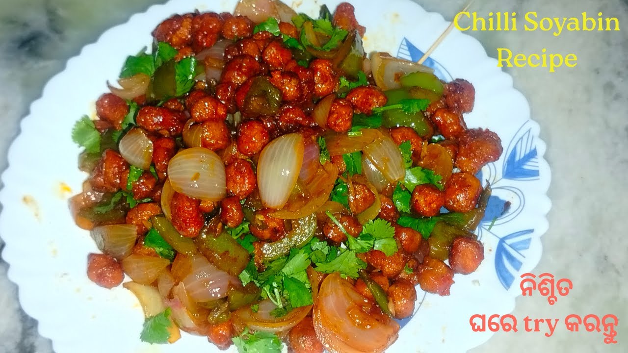 Chilli ସୋୟାବିନ📍 Unique Recipe📍 Chilli Soyabin📍 Nananda Vauja Kitchen....