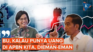Ini Pesan Jokowi Ke Sri Mulyani Soal Apbn