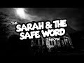 Sarah And The Safe Word - New Song "Old Lace"