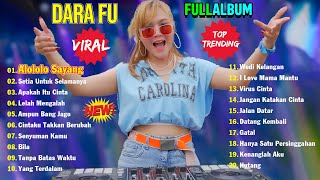 ALOLOLO SAYANG REMIX - DARA FU | DJ REMIX FULL BASS VIRAL TIKTOK TERBARU 2023 - TOP TRENDING